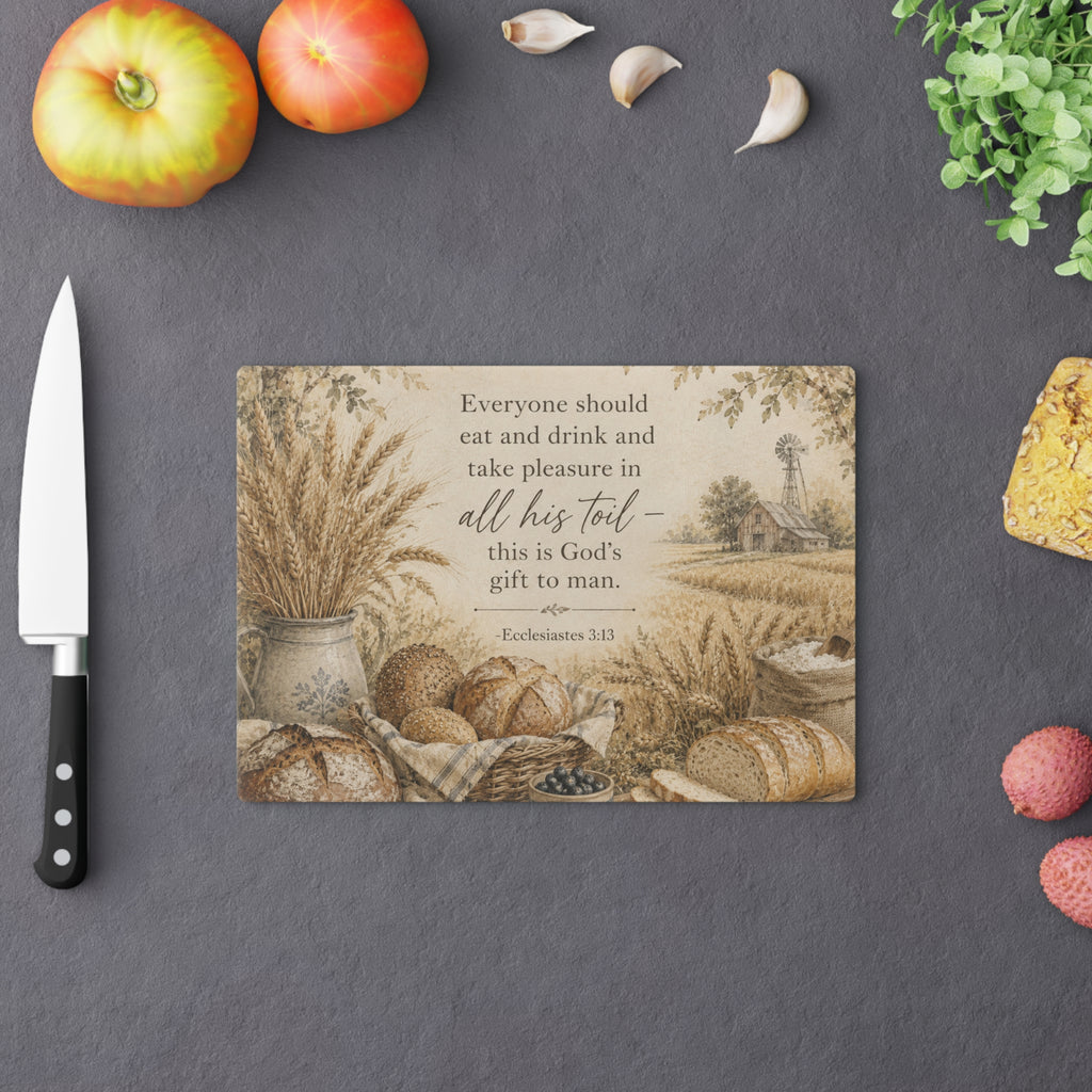 Rustic Bread & Harvest Cutting Board — Ecclesiastes 3:13 Scripture