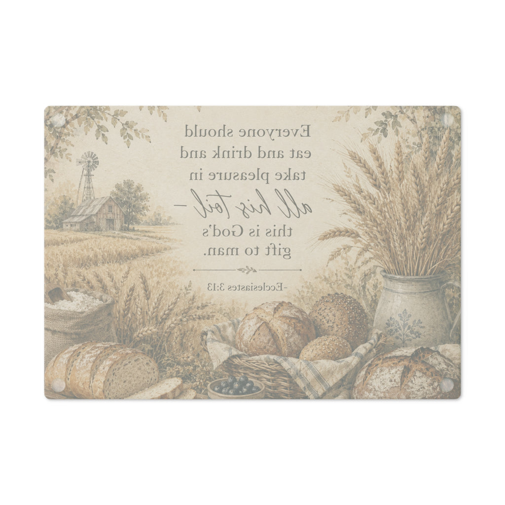 Rustic Bread & Harvest Cutting Board — Ecclesiastes 3:13 Scripture