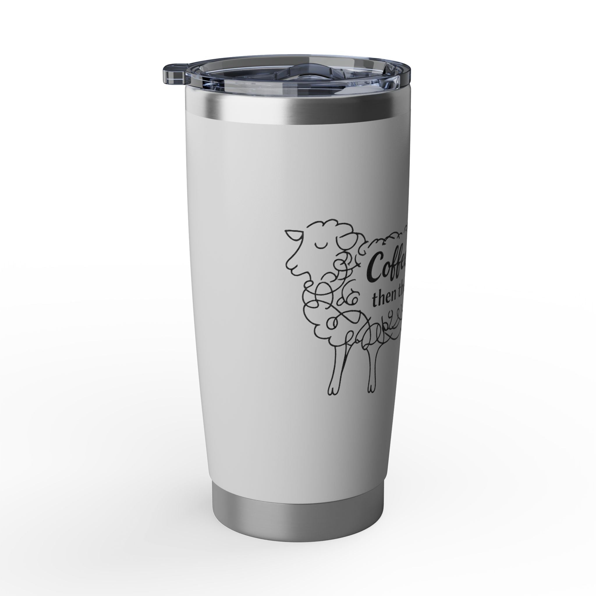 Coffee First Then The Sheep tumbler | 20oz Vagabond Tumbler