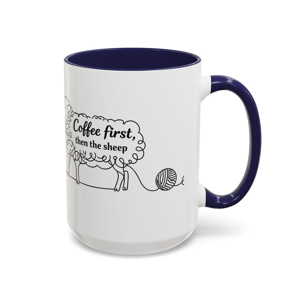 Coffee First Then The Sheep mug | Accent Coffee Mug 11oz 15oz