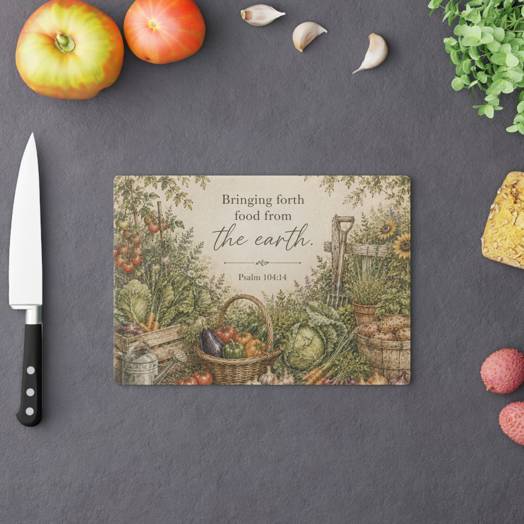 Psalm 104:14 Garden Cutting Board — Bringing Forth Food From the Earth