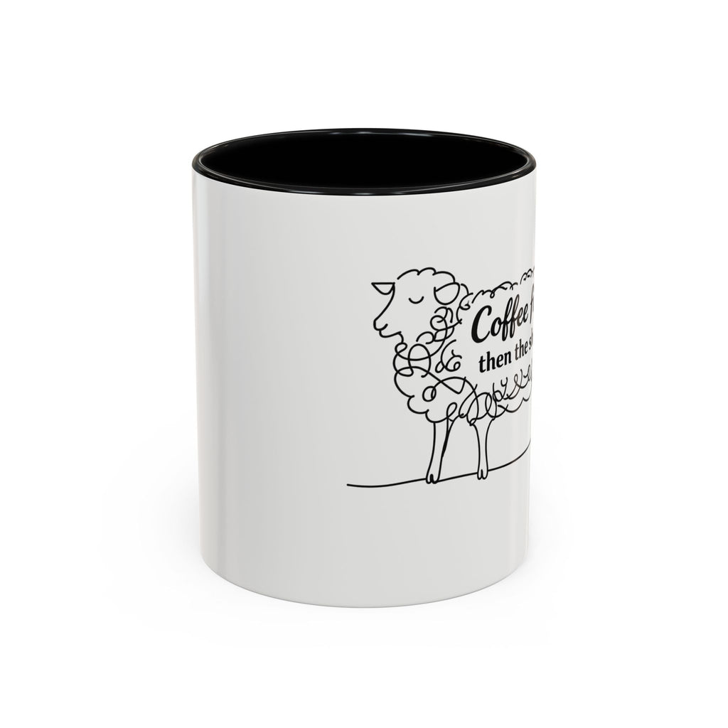 Coffee First Then The Sheep mug | Accent Coffee Mug 11oz 15oz