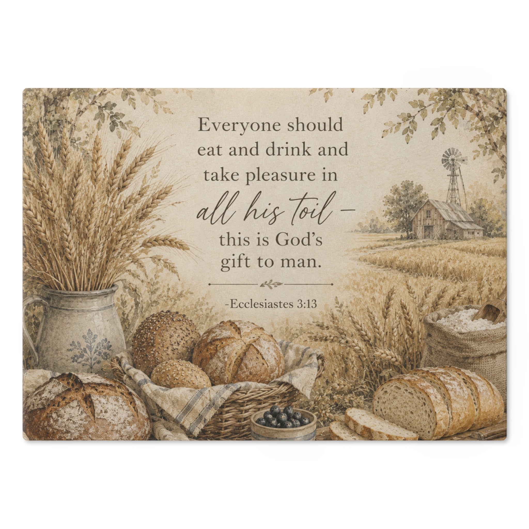 Rustic Bread & Harvest Cutting Board — Ecclesiastes 3:13 Scripture