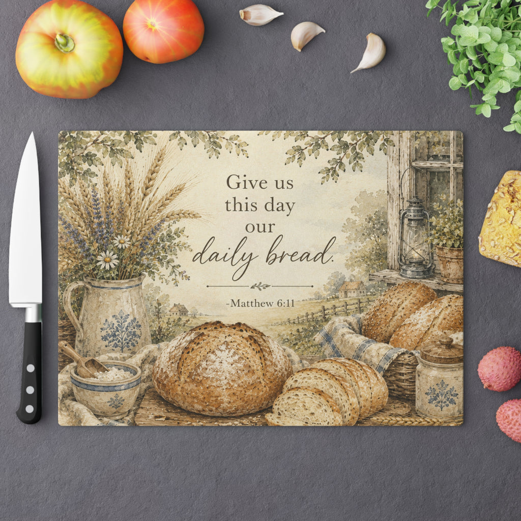 Our Daily Bread Cutting Board – (Matthew 6:11)
